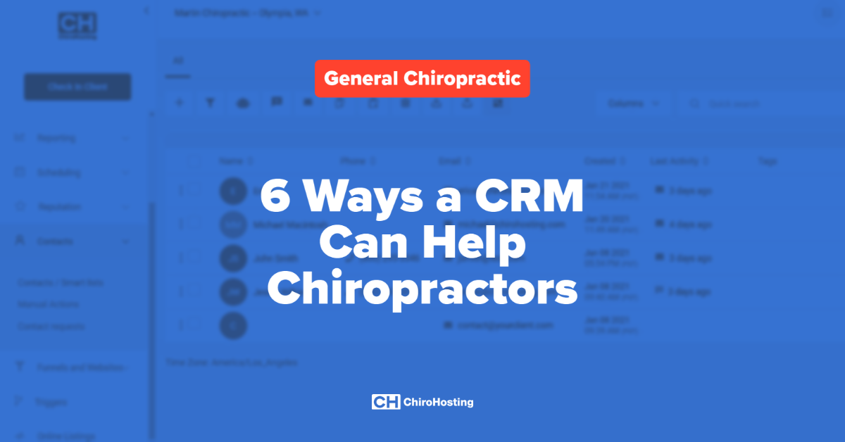 6 Ways a CRM Can Help Chiropractors